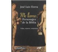 Me Llamo... Personajes De La Biblia