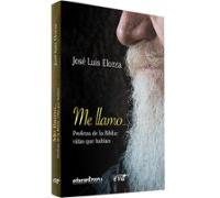 Me Llamo: Profetas De La Biblia: Vidas Que Hablan