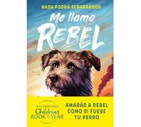Me llamo Rebel (COLECCIÓN INFANTIL)