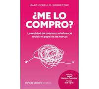 ¿Me lo compro?: La realidad del consumo, la influencia social y el papel de las marcas (Temáticos)