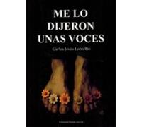 Me Lo Dijeron Unas Voces