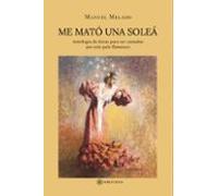 Me Mató Una Soleá