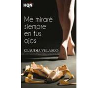 Me Miraré Siempre En Tus Ojos (ebook)