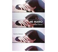 Me muero (POESIA)