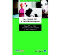 Me Muevo Con La Expresión Corporal