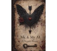 Me & my AI: A Memory Keeper