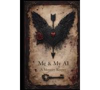 Me & my AI: A Memory Keeper - Essence Edition