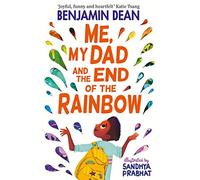 Me, my dad and the end of the rainbow: The most joyful book you'll read this year!