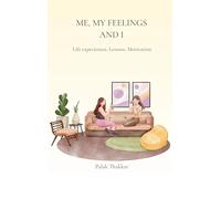 Me, My Feelings and I