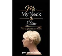 Me My Neck & Elsie: The Elephant in the Room