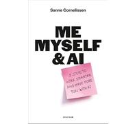 Me, myself & AI: Slimmer en leuker werken met AI in 4 stappen