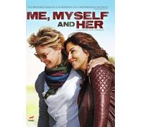 Me, Myself and Her