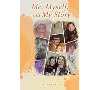 Me, Myself, and My Story