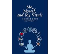 Me, Myself, and My Vitals: Pocket book edition
