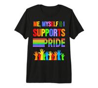 Me Myself & I apoya a Pride Rainbow Open Gay & Loved Hands Camiseta Premium
