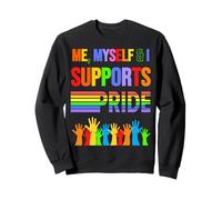 Me Myself & I apoya a Pride Rainbow Open Gay & Loved Hands Sudadera