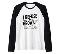 Me niego a Crecer Humor Adulto Divertido Camiseta Manga Raglan