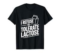 Me niego a tolerar la lactosa Humor Divertido sin lácteos Camiseta