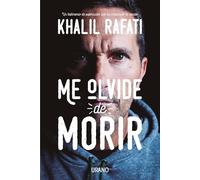 Me olvidé de morir (Crecimiento personal)