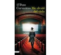 Me Olvidé Del Cielo (ebook)