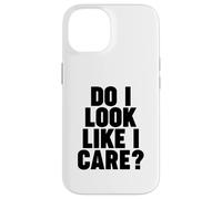 ¿ME Parezco Que ME Importa? Carcasa para iPhone 14