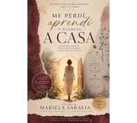 Me Perdí, Aprendí y Regresé a casa