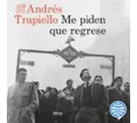 Me Piden Que Regrese (audiolibro)