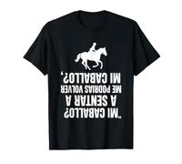 ¿Me podrías Volver a sentar a mi Caballo? invertido Camiseta