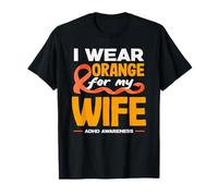 Me Pongo Naranja para mi Esposa Mes de concienciación sobre el TDAH Marido Camiseta