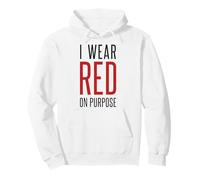 Me Pongo Rojo a propósito Concientización sobre la Enfermedad cardíaca Sudadera con Capucha