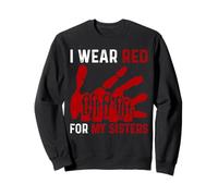 Me pongo rojo para la conciencia de MMIW de mis hermanas Sudadera