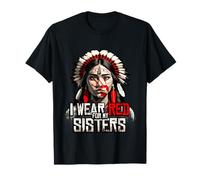 Me pongo rojo para mis hermanas Native American Stop MMIW Mano roja Camiseta