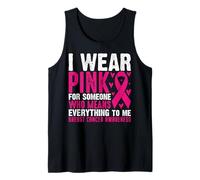 Me Pongo Rosa para Alguien Que Significa Todo para mí Pecho Ca Camiseta sin Mangas