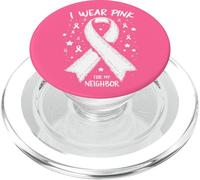 Me Pongo Rosa para la Conciencia del cáncer de mi Vecino PopSockets PopGrip para MagSafe