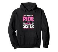 Me Pongo Rosa para la concienciación sobre el cáncer de Mama de mi Hermana Sudadera con Capucha