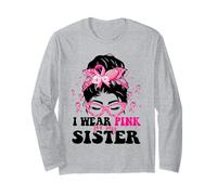 Me Pongo Rosa para mi Hermana Concientización sobre el cáncer de Mama desordenado Manga Larga
