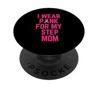 Me Pongo Rosa para mi madrastra Cáncer de Mama Amor PopSockets PopGrip Adhesivo