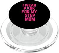 Me Pongo Rosa para mi madrastra Cáncer de Mama Amor PopSockets PopGrip para MagSafe