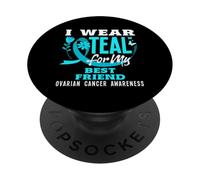Me Pongo Verde Azulado para la Conciencia del cáncer de Ovario de mi Mejor Amigo PopSockets PopGrip Adhesivo