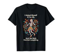 Me pregunté si Estaba Bien y Ambos empezamos a reír Retro Camiseta