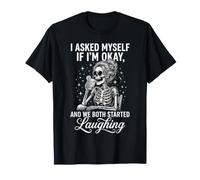 Me pregunté si Estoy Bien Gracioso Humorístico Camiseta
