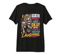 Me pregunté si Estoy Bien y Ambos empezamos a reírnos Graciosos Camiseta Premium