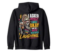 Me pregunté si Estoy Bien y Ambos empezamos a reírnos Graciosos Sudadera con Capucha