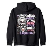Me pregunté si Estoy Bien y Ambos empezamos a reírnos Graciosos Sudadera con Capucha
