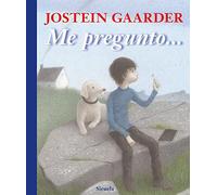 Me pregunto...: 18 (Las Tres Edades / Biblioteca Gaarder)