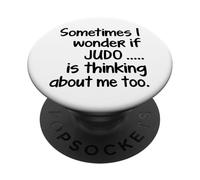 ME PREGUNTO SI EL JUDO es divertido estudiante luchador de sensei de artes marciales PopSockets PopGrip Adhesivo