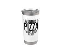 Me pregunto si la pizza piensa en mí demasiado divertido amante de la comida Vaso térmico de acero inoxidable de doble pared