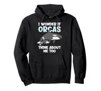 Me pregunto si Las orcas piensan en mí Demasiado Gracioso Orca Sudadera con Capucha