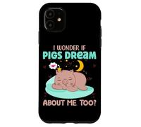 Me pregunto si los Cerdos sueñan Conmigo también? Carcasa para iPhone 11