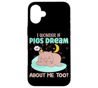 Me pregunto si los Cerdos sueñan Conmigo también? Carcasa para iPhone 16 Plus